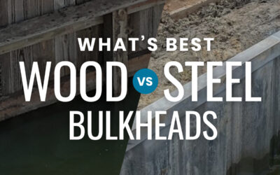 Wood vs Steel Bulkheads: What’s Best for Your Waterfront?